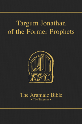 Targum Jonathan of the Former Prophets - Daniel J. Harrington