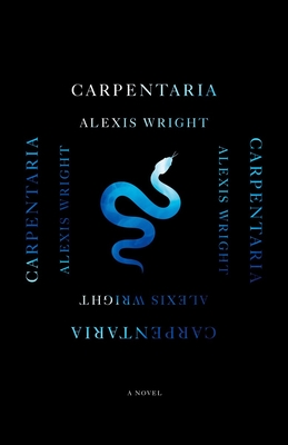 Carpentaria - Alexis Wright