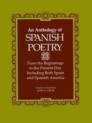 Coperta cărții 'An Anthology of Spanish Poetry: From the Beginnings to the Present Day, Including Both Spain and Spanish America - John'