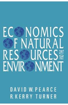 Coperta cărții 'Economics of Natural Resources and the Environment - David W. Pearce'