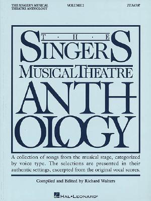 Coperta cărții 'The Singer's Musical Theatre Anthology - Volume 2: Tenor Book Only - Richard Walters'