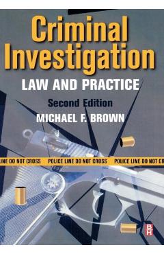 Poza produsului Criminal Investigation: Law and Practice - Michael F. Brown