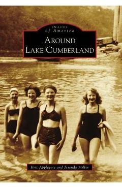 Coperta cărții 'Around Lake Cumberland - Kris Applegate'