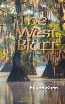Coperta cărții 'The West Bluff - Jon Bunn'