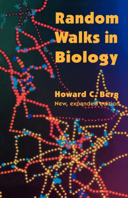 Random Walks in Biology: New and Expanded Edition - Howard C. Berg