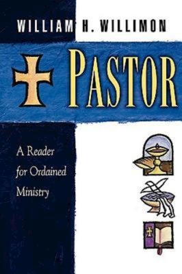 Pastor - William H. Willimon