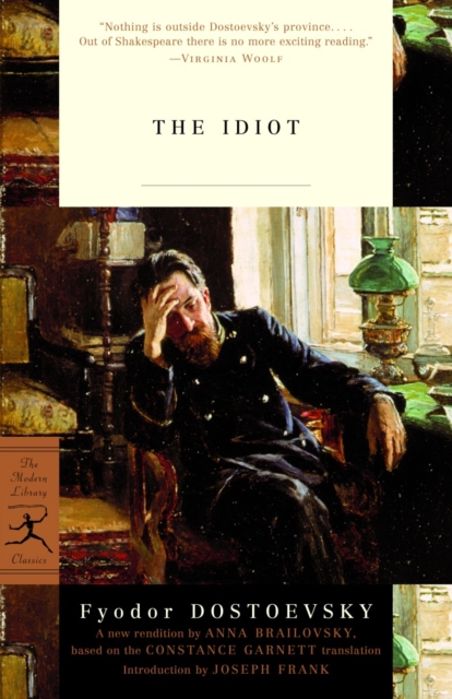 The Idiot - Fyodor Dostoyevsky