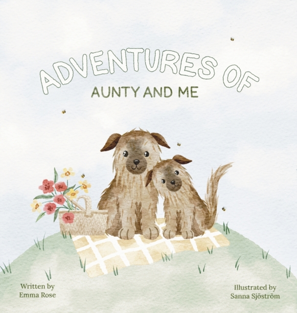 Adventures of Aunty and Me - Emma Rose
