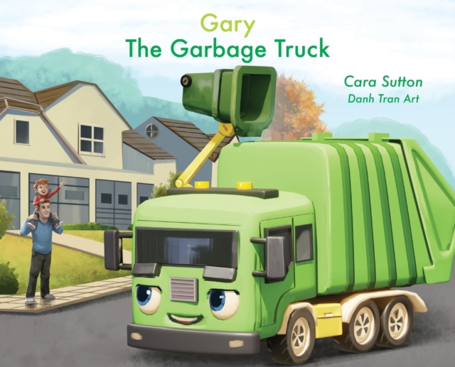 Gary the Garbage Truck - Cara Sutton