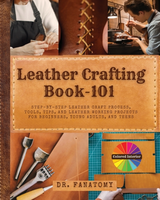 Leather Crafting Book -101 - Fanatomy