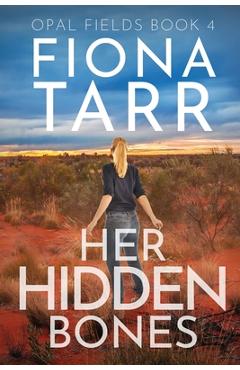Coperta cărții 'Her Hidden Bones - Fiona Tarr'