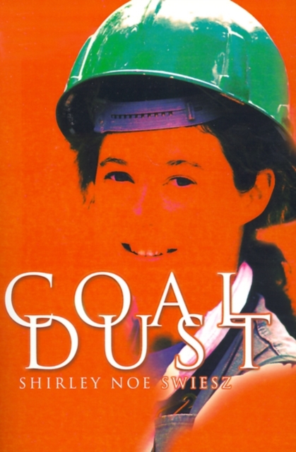 Coal Dust - Shirley Noe Swiesz