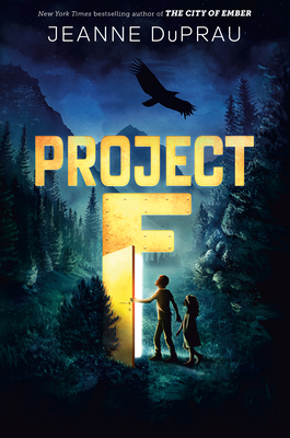 Project F - Jeanne Duprau