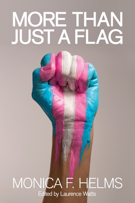 More Than Just A Flag - Jamison Green