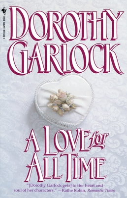 A Love for All Time - Dorothy Garlock