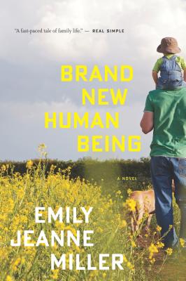 Brand New Human Being - Emily Jeanne Miller