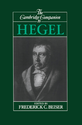 The Cambridge Companion to Hegel - Frederick C. Beiser