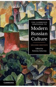 Coperta cărții 'The Cambridge Companion to Modern Russian Culture - Nicholas Rzhevsky'