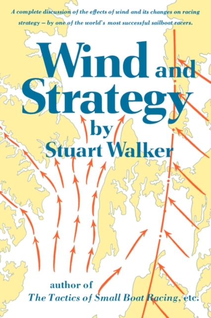 Wind and Strategy - Stuart H. Walker