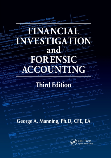 Financial Investigation and Forensic Accounting - George A. Manning