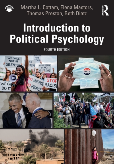 Introduction to Political Psychology - Martha L. Cottam