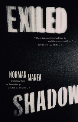 Exiled Shadow - Norman Manea