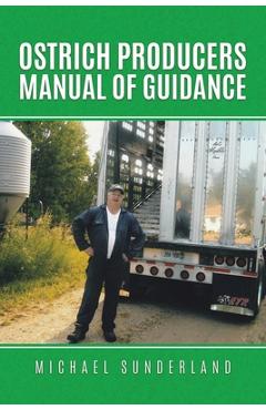 Coperta cărții 'Ostrich Producers Manual of Guidance - Michael Sunderland'