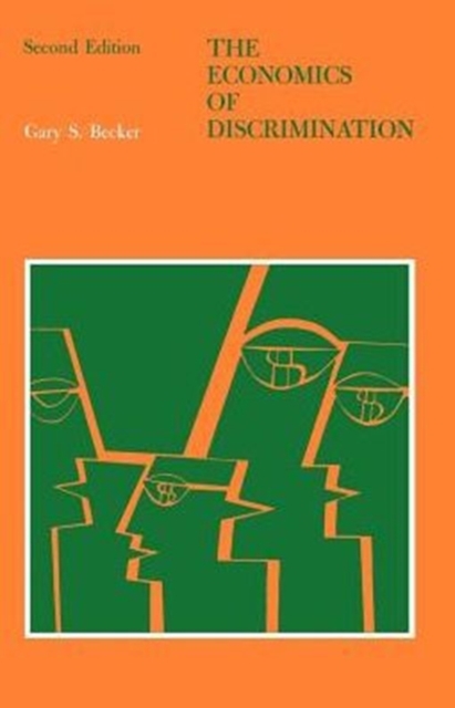 The Economics of Discrimination - Gary S. Becker