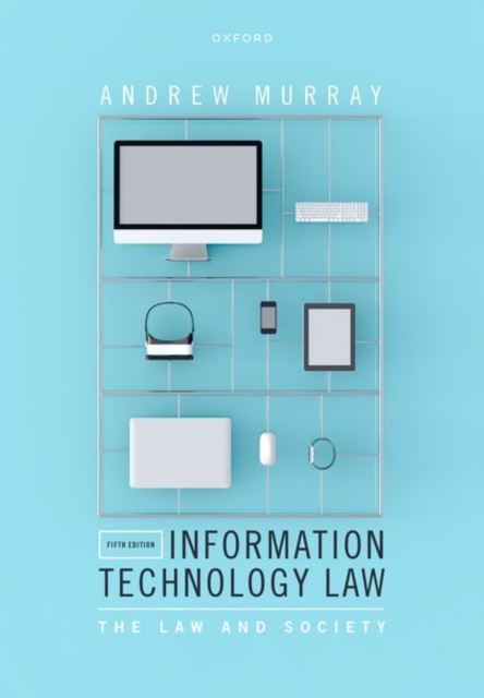 Information Technology Law 5th Edition - Murray