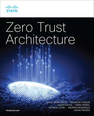 Zero Trust Architecture - Cindy Green-ortiz
