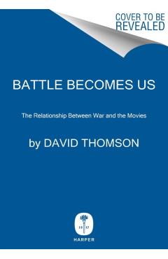 Coperta cărții 'The Fatal Alliance: A Century of War on Film - David Thomson'