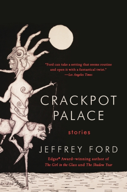 Crackpot Palace - Jeffrey Ford