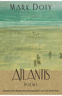 Poza produsului Atlantis: Poems by - Mark Doty