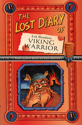 Coperta cărții 'The Lost Diary Of Erik Bloodaxe, Viking Warrior - Steve Barlow'