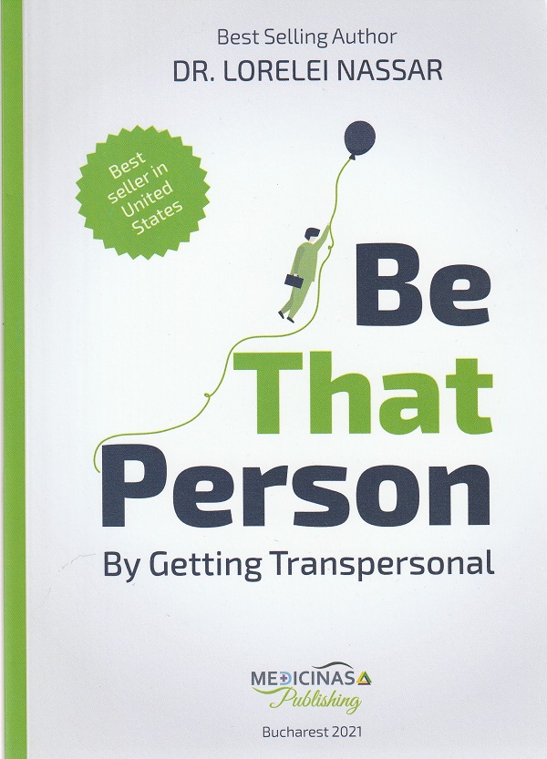 Be That Person by Getting Transpersonal - Lorelei Nassar