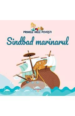 Poza produsului Primele mele povesti. Sindbad marinarul