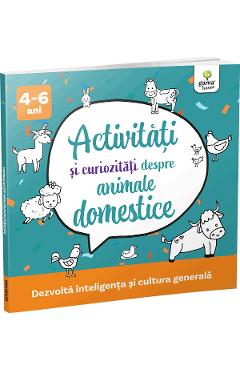 Poza produsului Activitati si curiozitati despre animale domestice 4-6 ani