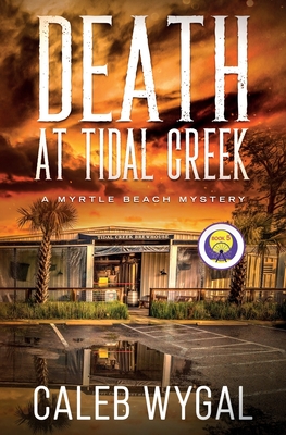 Coperta cărții 'Death at Tidal Creek - Caleb Wygal'