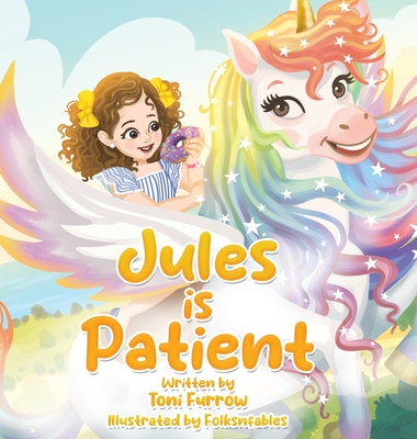 Jules is Patient - Toni Furrow