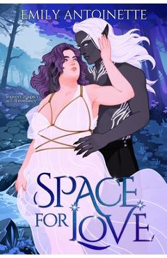 Coperta cărții 'Space for Love - Emily Antoinette'