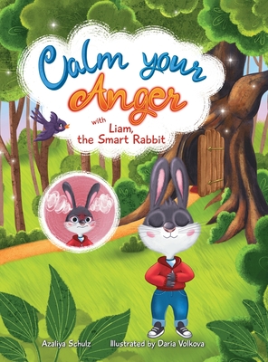 Calm your Anger with Liam, the Smart Rabbit - Azaliya Schulz