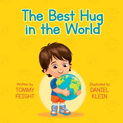 Coperta cărții 'The Best Hug in The World - Thomas J. Feight'