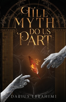 Coperta cărții 'Till Myth Do Us Part - Darius Ebrahimi'