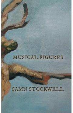 Coperta cărții 'Musical Figures - Samn Stockwell'