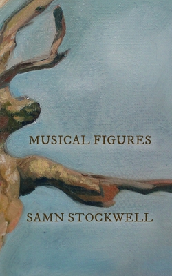 Coperta cărții 'Musical Figures - Samn Stockwell'