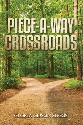 Piece-A-Way Crossroads - Gloria Gipson Suggs