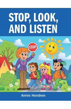 Coperta cărții 'Stop, Look, and Listen - Annie Hendren'