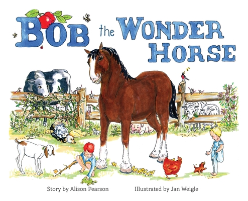 Bob the Wonder Horse - Alison Pearson