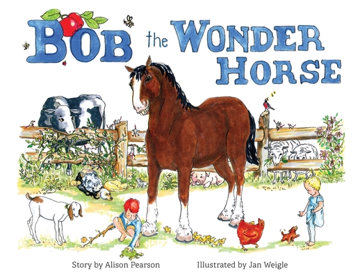 Bob the Wonder Horse - Alison Pearson