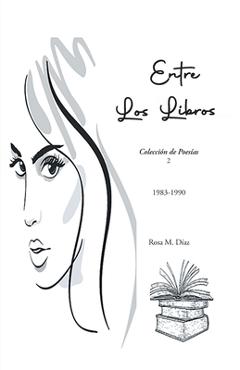 Coperta cărții 'Entre Los Libros - Rosa M. Díaz'
